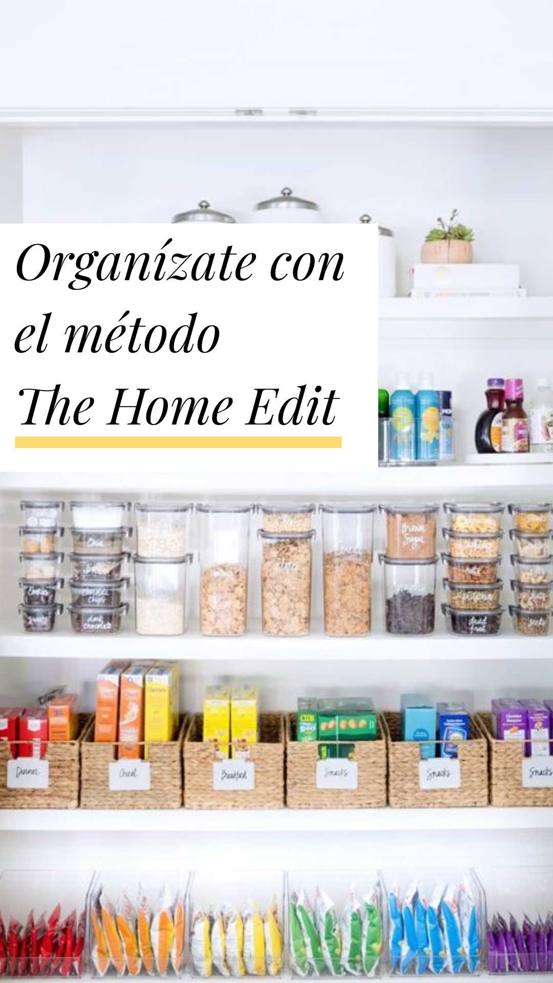Organízate con el método: The home edit